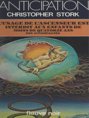 cover image of L'usage de l'ascenseur est interdit aux enfants de moins de quatorze ans non accompagnés